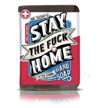 Filthy Farmgirl - Stay the Fuck Home - Extra Strong Hand Soap