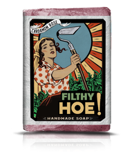 Filthy Farmgirl - Filthy Hoe Soap