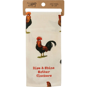 Primitives by Kathy - Rise & Shine Mother Cluckers Kitchen Towel