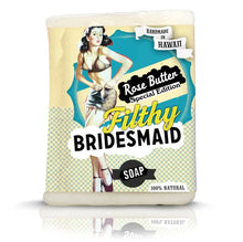 Filthy Farmgirl - Filthy Bridesmaid Soap