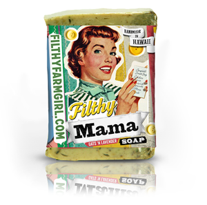 Filthy Farmgirl - Filthy Mama Soap